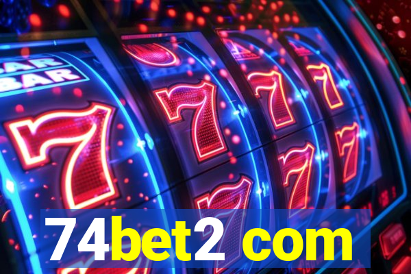 74bet2 com